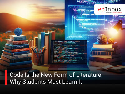 Code Is the New Form of Literature: Why Students Must Learn It